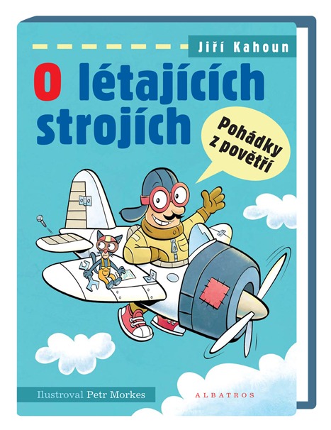 O létajících strojích – pohádky z povětří