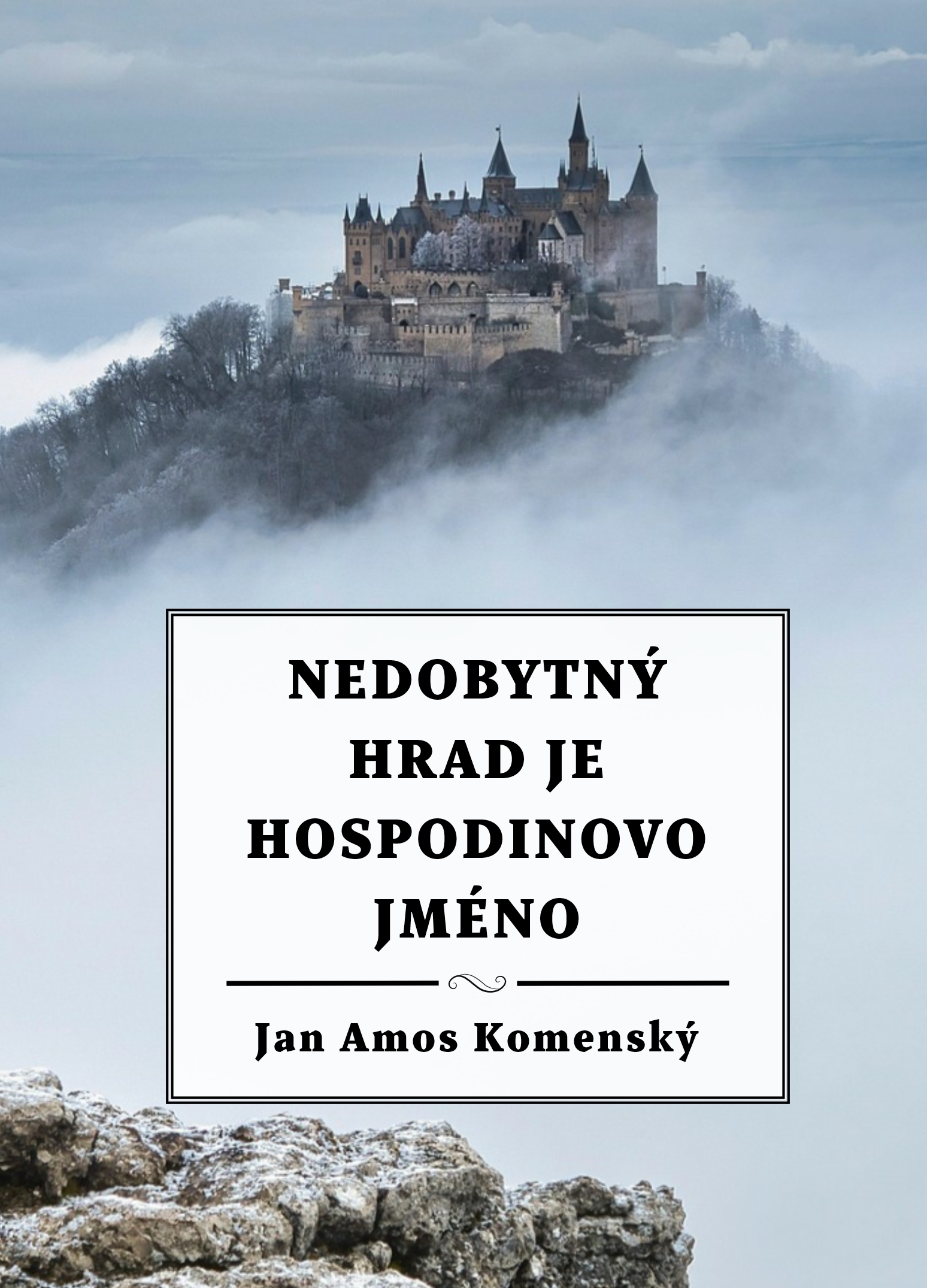 Nedobytný hrad je Hospodinovo jméno