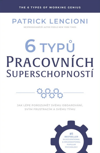 6 TYPŮ PRACOVNÍCH SUPERSCHOPNOSTÍ