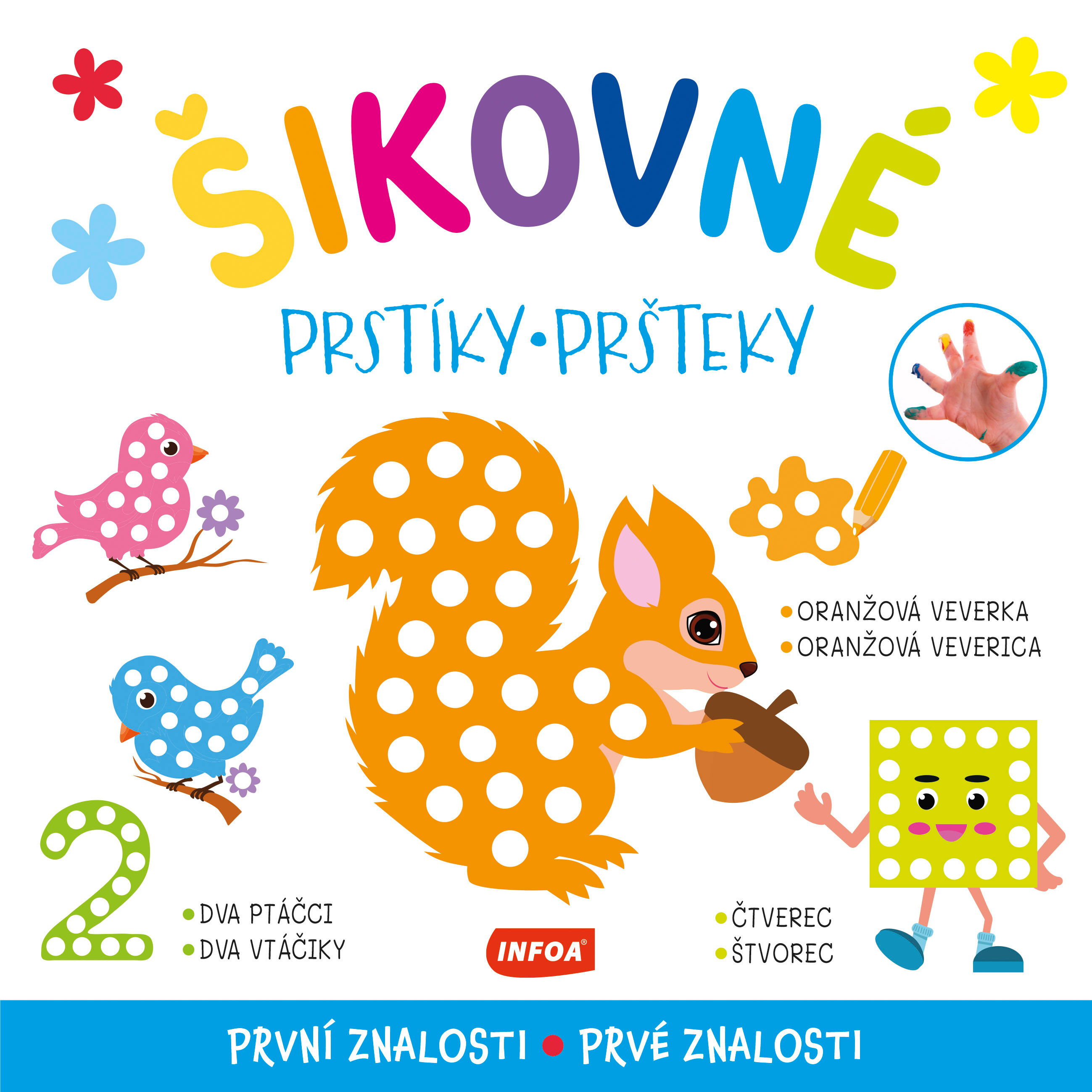 Šikovné prstíky / šikovné pršteky - První znalosti / Prvé znalosti