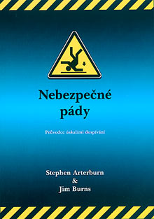 Nebezpečné pády - Průvodce úskalími dospívání