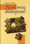 Najdi svou důstojnost!