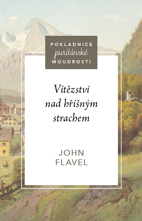 Vítězství nad hříšným strachem