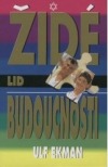 Židé - lid budoucnosti