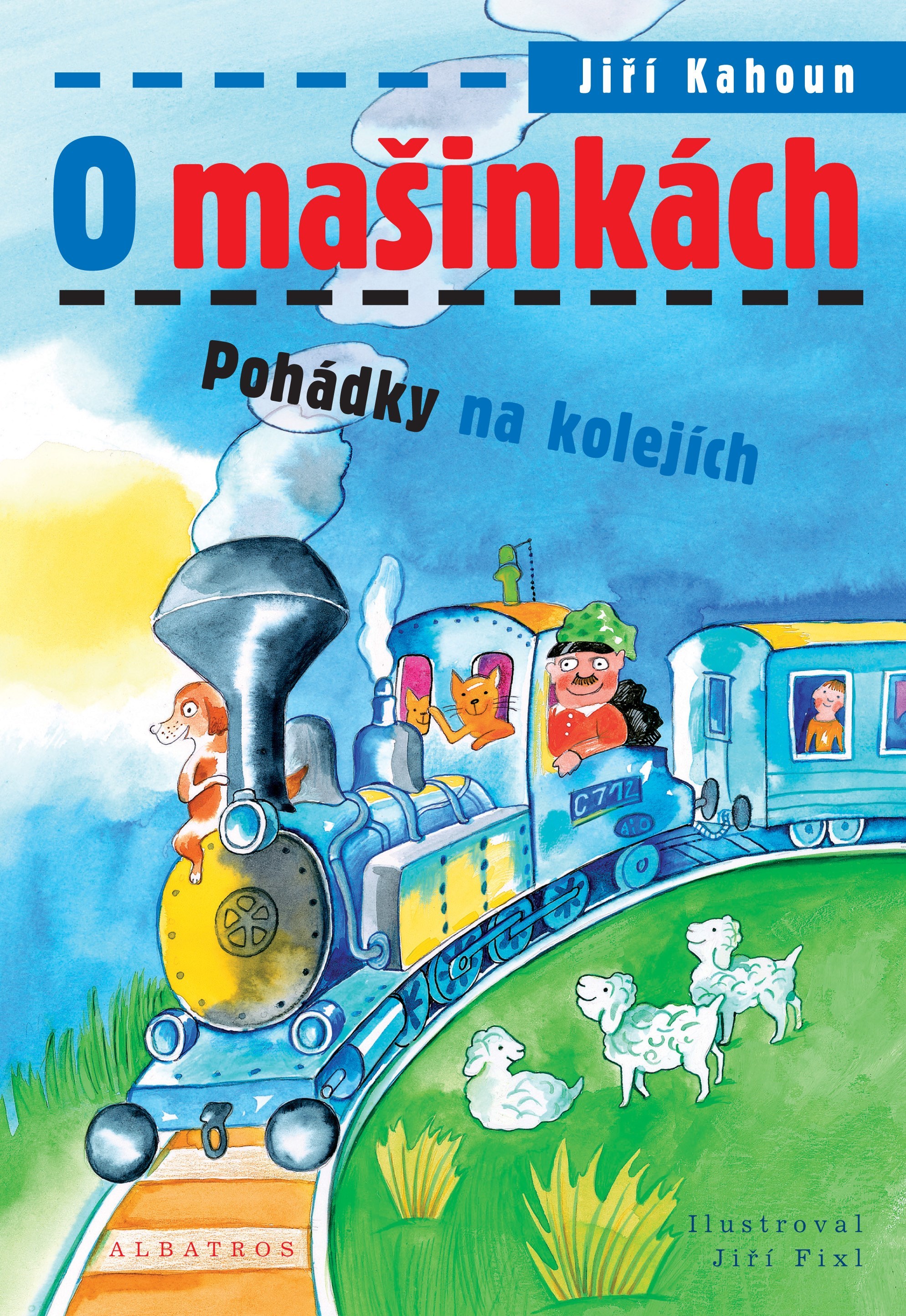 O mašinkách Pohádky na kolejích