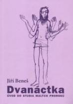 Dvanáctka - Úvod do studia Malých proroků