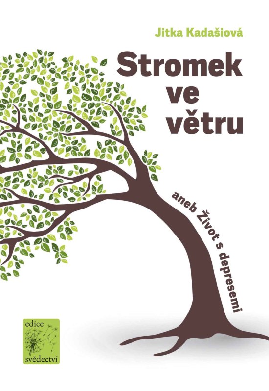 Stromek ve větru aneb Život s depresemi