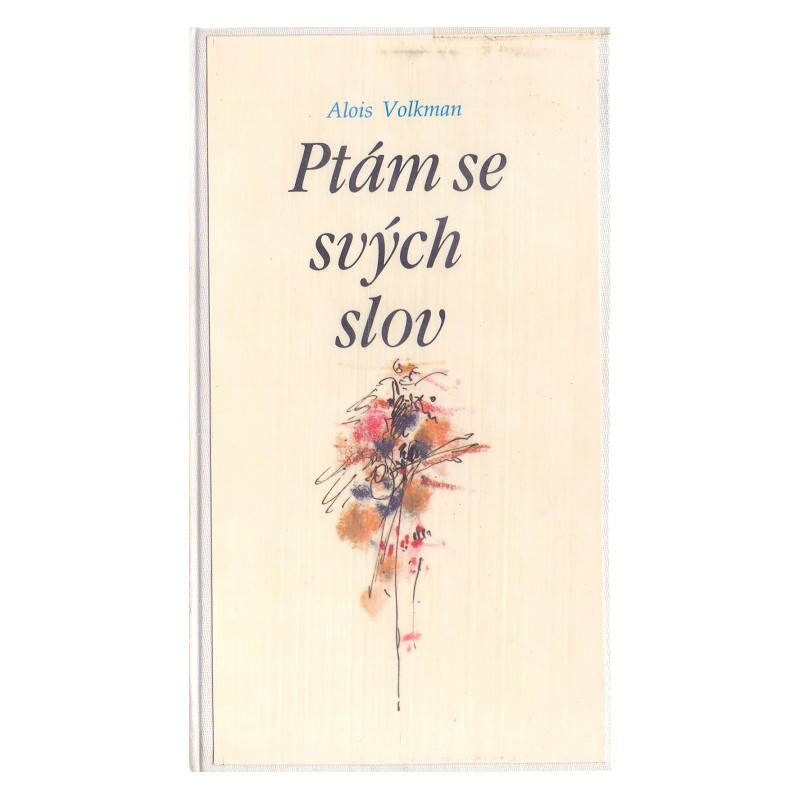 Ptám se svých slov