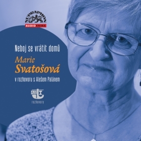 CD-Neboj se vrátit domů - Marie Svatošová v rozhovoru s Alešem Palánem