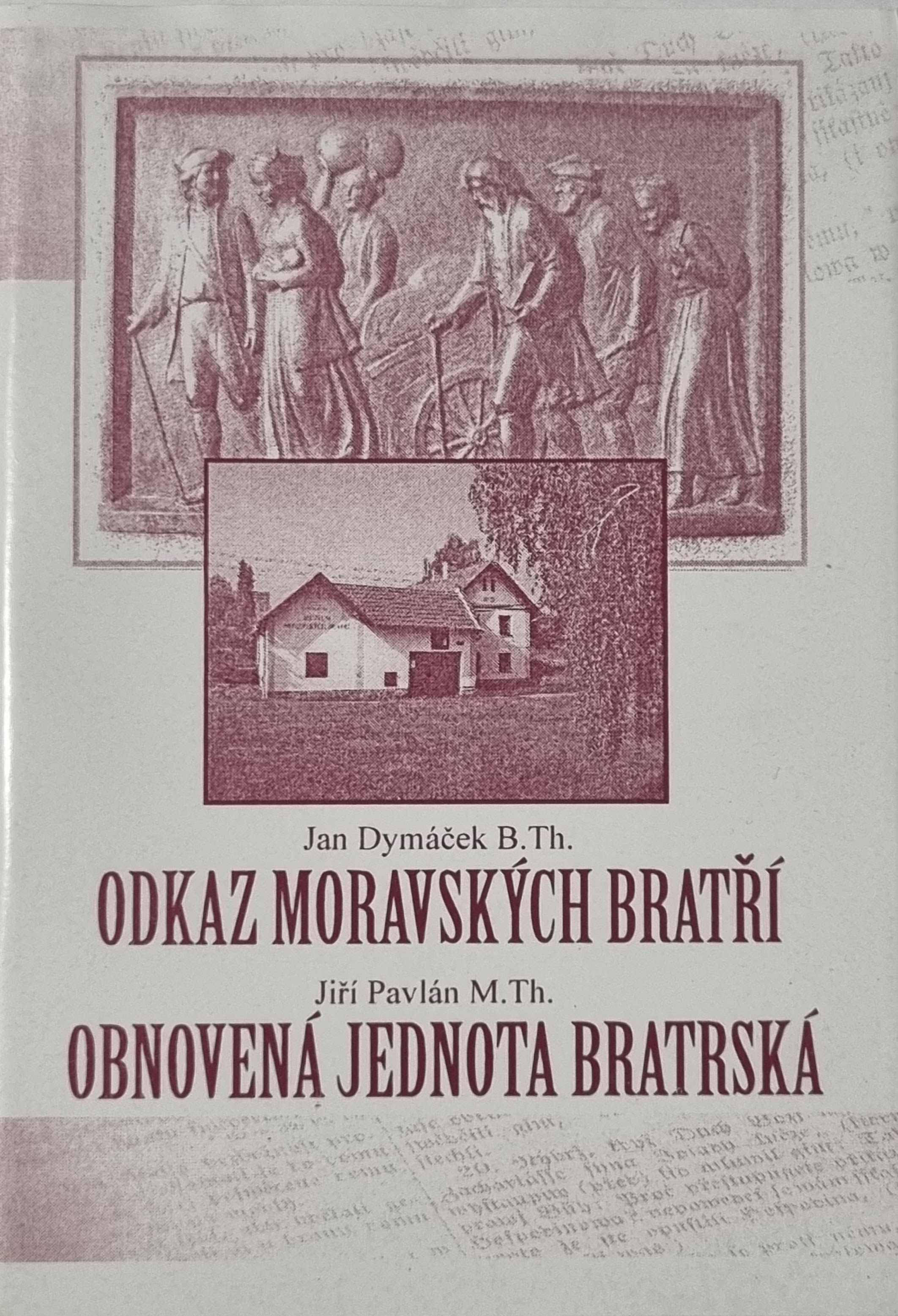 Odkaz Moravských bratří, Obnovená Jednota bratrská (CZ)
