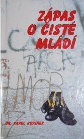 Zápas o čisté mládí