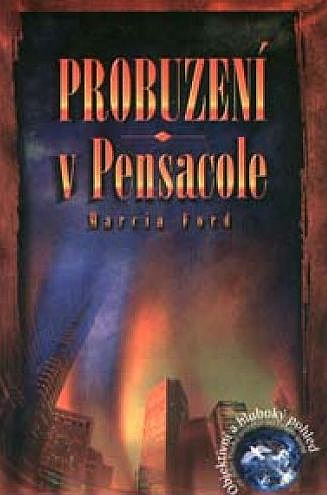 Probuzení v Pensacole