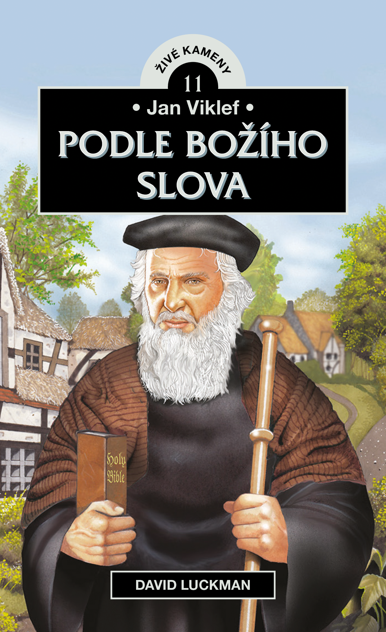 Jan Viklef: Podle Božího slova	David Luckman