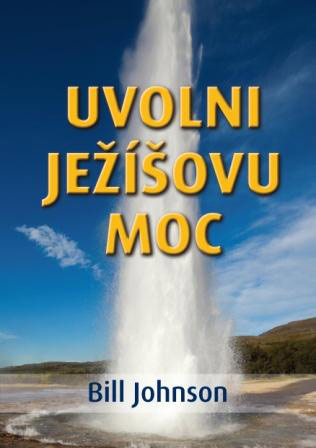 Uvolni Ježíšovu  moc