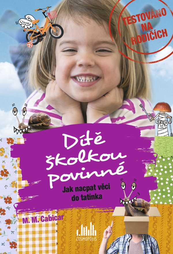 Dítě školkou povinné - Jak nacpat věci do tatínka