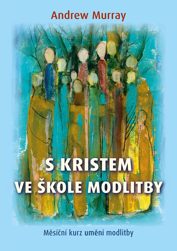 S Kristem ve škole modlitby