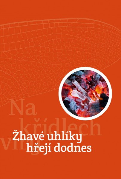 Žhavé uhlíky hřejí dodnes